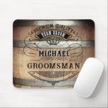 Groomsmen Gifts Mouse Pad<br><div class="desc">Rustic whiskey barrel design featuring bold western typography. Personalize this design with your own text. Further customize this design by selecting the "customize further" link if desired.</div>