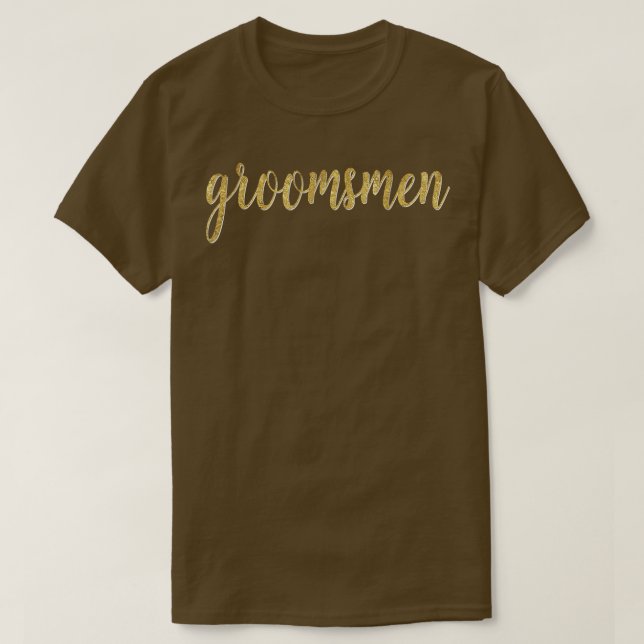 Groomsmen  Script Bridal Wedding Bride Groom  T-Shirt (Design Front)