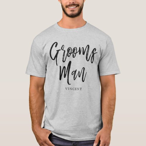 Groomsmen  Script Style Custom Wedding T_Shirt