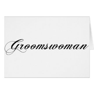Groomswoman Cards