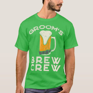 Groomx27s Brew Crew T-Shirt