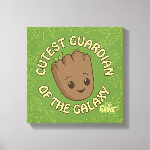 Groot _ Cutest Guardian of the Galaxy Canvas Print