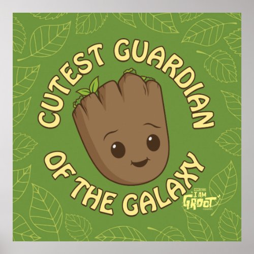 Groot _ Cutest Guardian of the Galaxy Poster