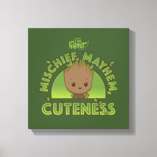 Groot - Mischief, Mayhem, Cuteness Canvas Print (Front)