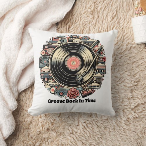 Groove Back in Time  Throw Pillow