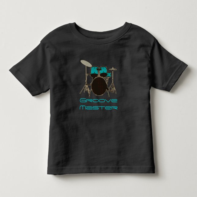 Groove Master Drummer ~ Drums and Music Hoodie Toddler T-shirt (Front)