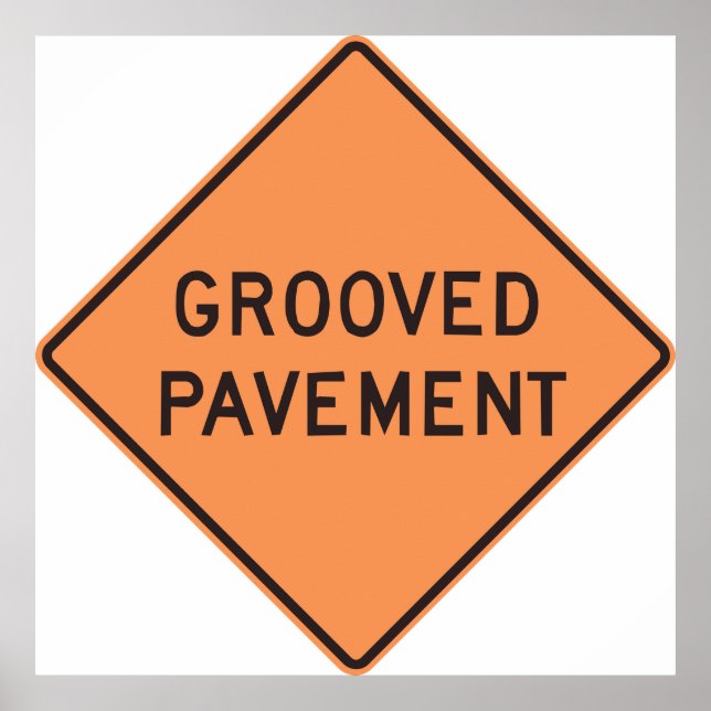 Grooved Pavement Road Sign (Front)