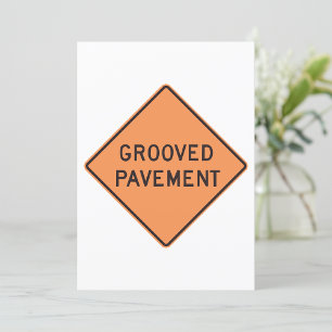 Grooved Pavement Road Sign Invitation