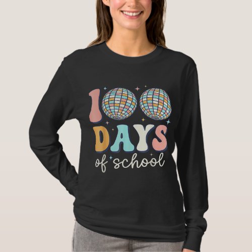 Groovy 100 Days of School Retro Disco 100th Day Te T_Shirt