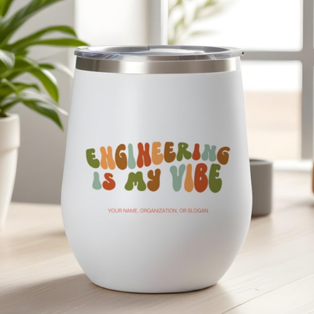 Groovy 1970s Engineering is My Vibe, Photographer Thermal Wine Tumbler (Creator Uploaded)