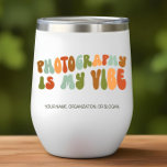Groovy 1970s Photography is My Vibe, Photographer Thermal Wine Tumbler<br><div class="desc">Gift this 'Photography is My Vibe' tumbler to the photographer in your life.</div>