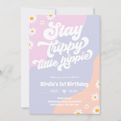 Groovy 1st Birthday Stay Trippy Little Hippie Invitation
