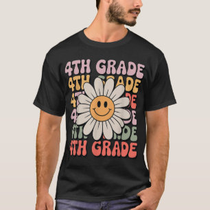 Groovy 4Th Grade First Day Of Fourth Back To  T-Shirt