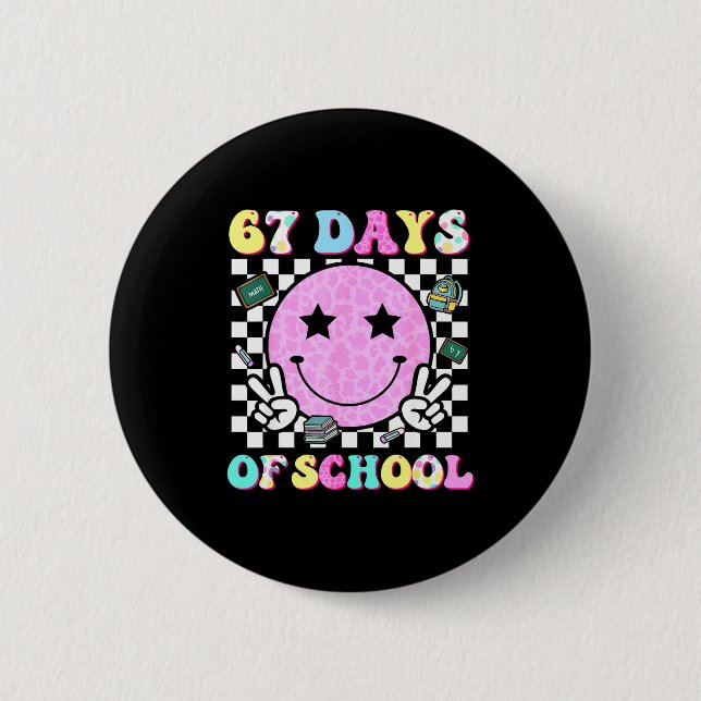 Groovy 67 Days Of School Smile Face Teacher Kids W Button (Front)