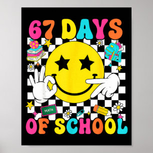 Groovy 67th Day Of School 67 Meme Teacher Boy Girl Poster