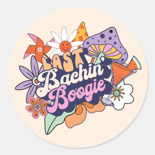 Groovy 70s Bachelorette Last Bachin Boogie ID929  Classic Round Sticker