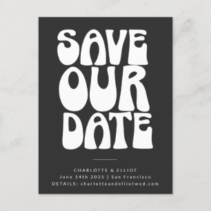 Groovy 70s Black White Simple Save The Date Postcard