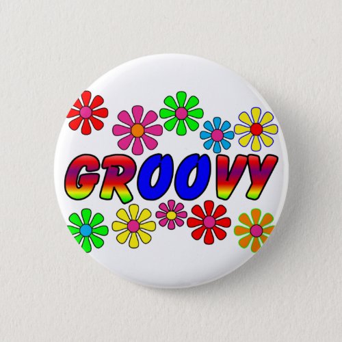Groovy 70s Retro Flower Power Gifts Button