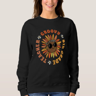 Groovy 8th Grade Teacher Sunflower 60s & 70s Retro Sweatshirt