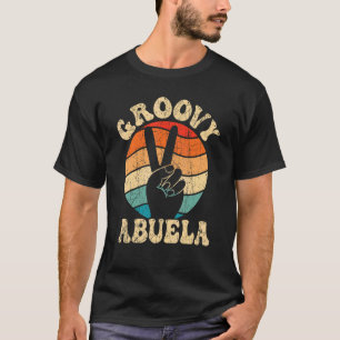Groovy Abuela 70s Aesthetic Nostalgia 1970's Mexic T-Shirt
