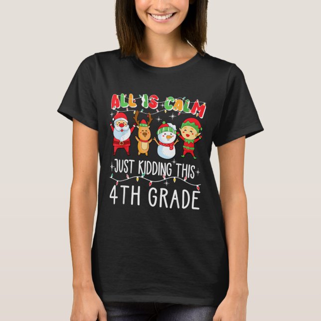 Groovy All Is Calm Just Kidding This Is 5th Grade  T-Shirt (Front)