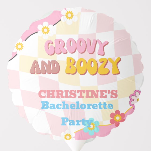 Groovy And Boozy  Bachelorette Party Decor 70'S  Balloon (Front)