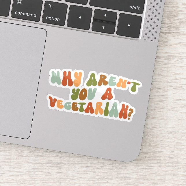 Groovy and Retro Why Aren't You a Vegetarian? Sticker (Detail)