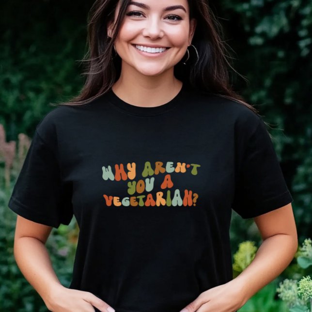 Groovy and Retro Why Aren't You a Vegetarian?  T-Shirt (Creator Uploaded)