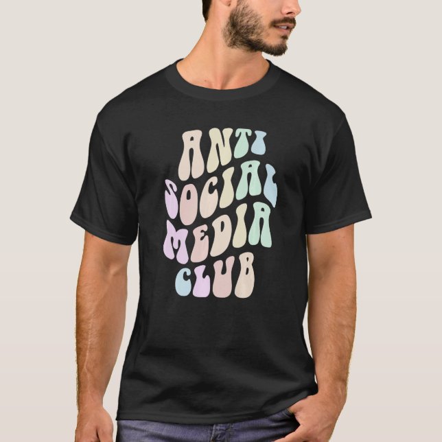 Groovy ANTI SOCIAL MEDIA CLUB Retro Introvert Stay T-Shirt (Front)