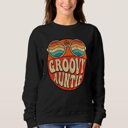 Groovy Auntie 70s Aesthetic Nostalgia 1970s Retro Sweatshirt