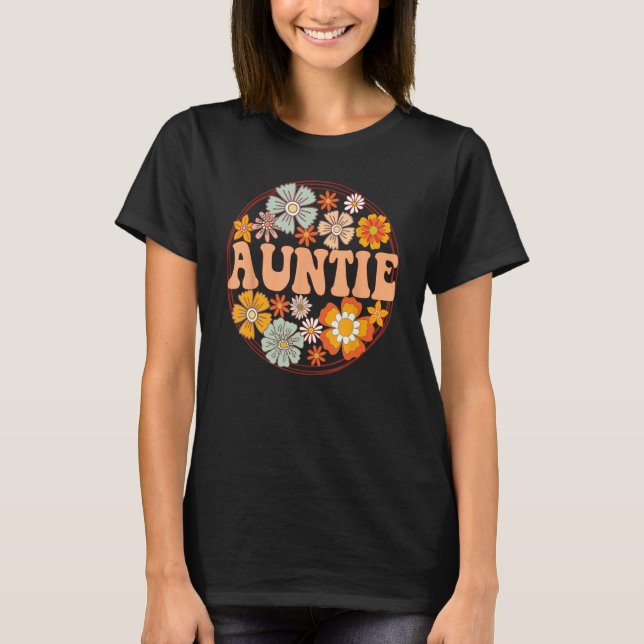 Groovy Auntie Retro Flowers Women Mother s Day Aun T-Shirt (Front)