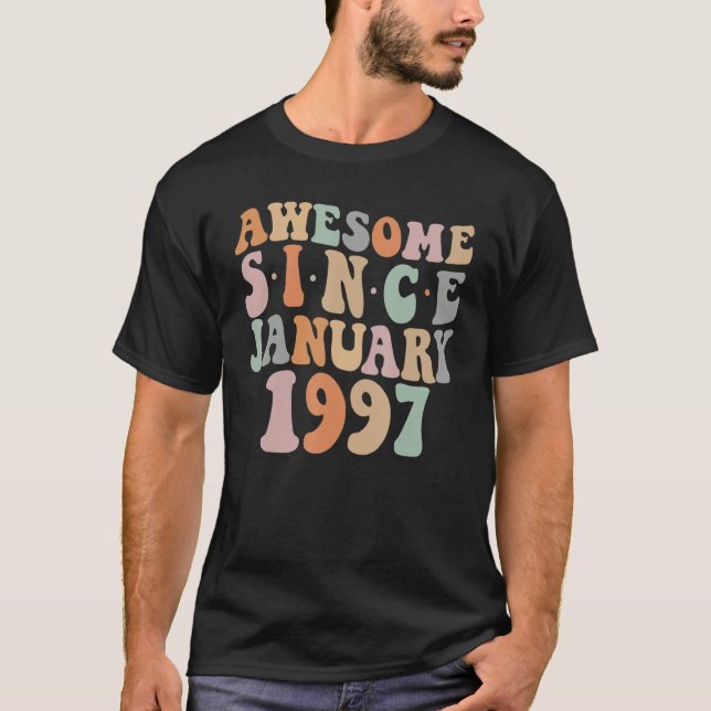 Groovy Awesome Since January 1997 26th Birthday 26 T-Shirt (Front)