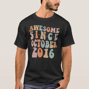 Groovy Awesome Since October 2016 6th Birthday 6 Y T-Shirt