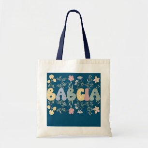 Groovy Babcia Grandmother Flowers Babcia Grandma Tote Bag