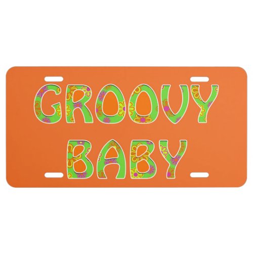 Groovy Baby orange mod pop flower power tag License Plate