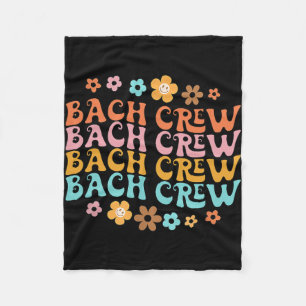 Groovy Bach Crew Funny Bachelorette Bridal Party  Fleece Blanket