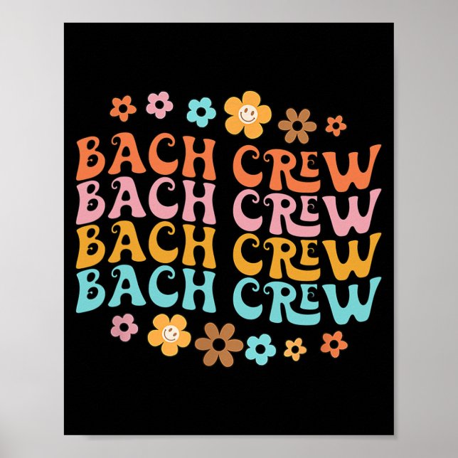 Groovy Bach Crew Funny Bachelorette Bridal Party  Poster (Front)