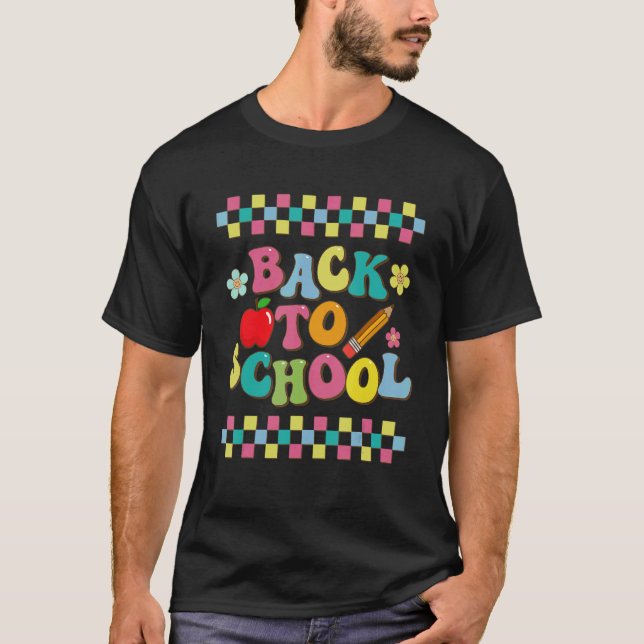 Groovy Back To School Teacher Vibes First Day Of S T-Shirt (Front)