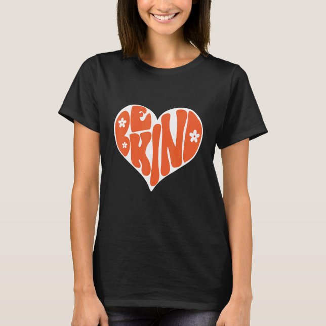 Groovy Be Kind Always Peace Signs Choose Kindness  T-Shirt (Front)