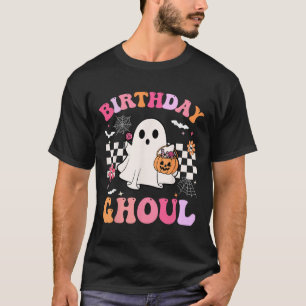 Groovy Birthday Ghoul Spooky Season Halloween Birt T-Shirt