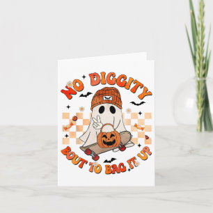 Groovy Boo No Diggity Bout To G It Up Halloween Bo Card