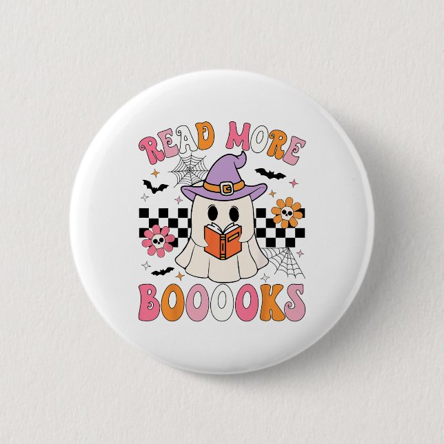 Groovy Booooks Ghost Read More Books Funny Teacher Button (Front)