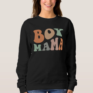 Groovy Boy Mama Women Mothers Day New Mommy Mother Sweatshirt