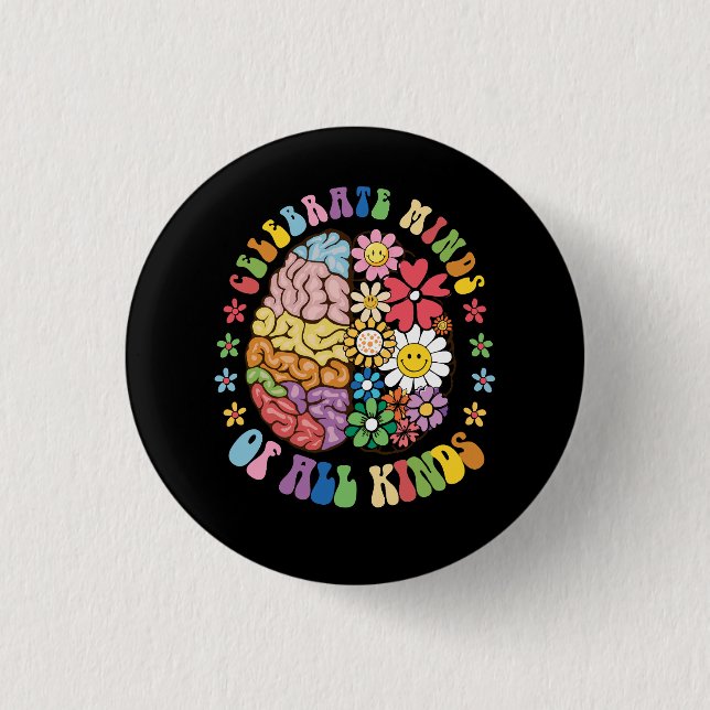 Groovy Brain Celebrateds Of All Kinds Neurodiversi Button (Front)