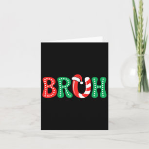 Groovy Bruh Christmas Funny Xmas Kids Teens Boys C Card