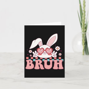 Groovy Bruh Meme Saying Happy Easter Day Bruh Boys Card
