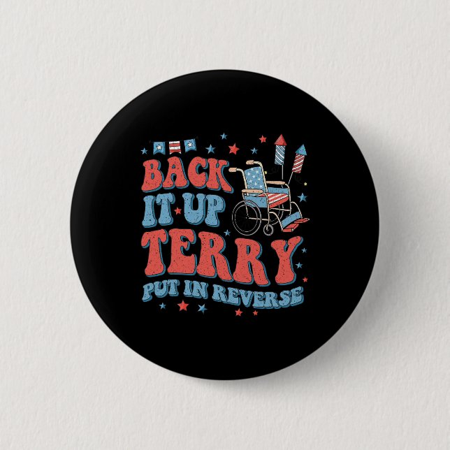 Groovy Byck Up Terry Put It In Reverse Firework 4t Button (Front)