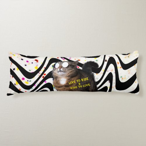 Groovy Cat Live to Ride Body Pillow