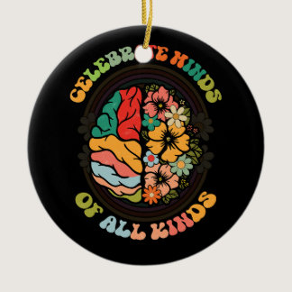 Groovy Celebrate Minds Of All Kinds Neurodiversity Ceramic Ornament