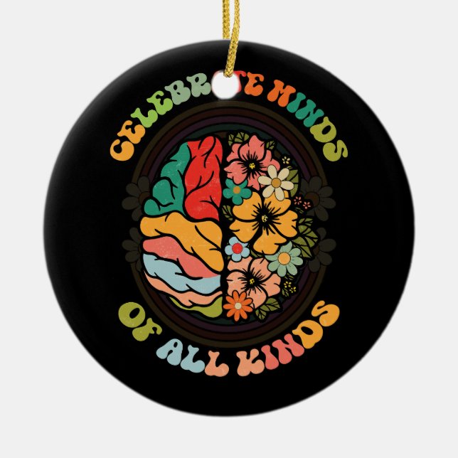 Groovy Celebrate Minds Of All Kinds Neurodiversity Ceramic Ornament (Front)
